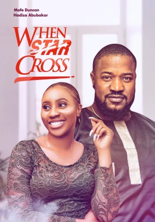 When Star Cross (2021) - Nollywire