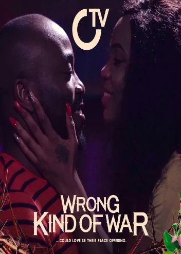 Wrong Kind of War (2018) - Nollywire
