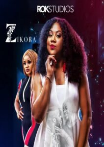 Zikora (2020) - Nollywire