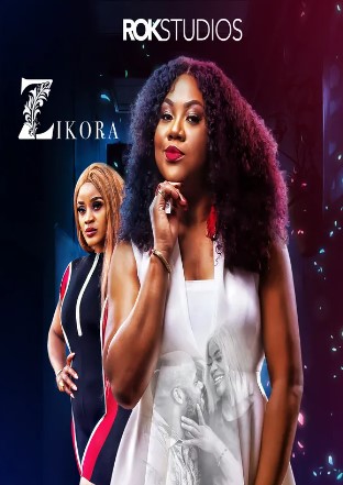 Zikora (2020) - Nollywire