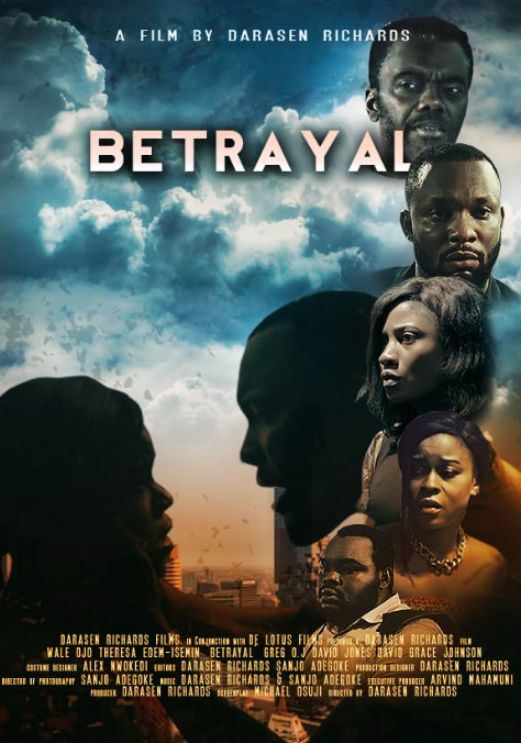 Betrayal (2016) - Nollywire