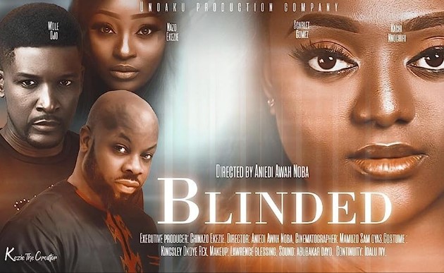 Blinded (2021) - Nollywire