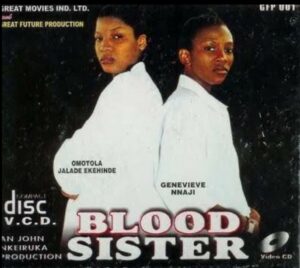 Blood Sister (2003) - Nollywire