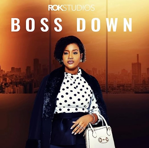 Boss Down (2022) - Nollywire