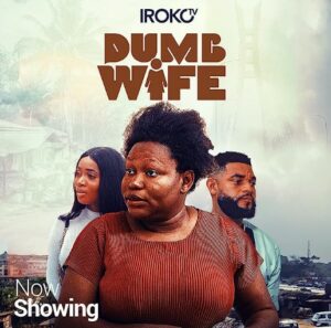 Dumb Wife (2020) - Nollywire
