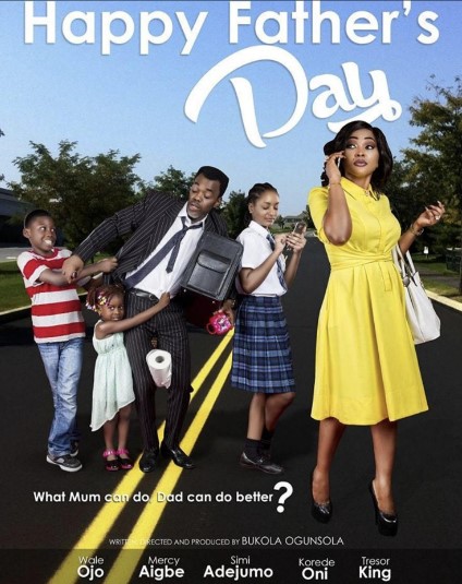 Happy Father's Day (2018) - Nollywire