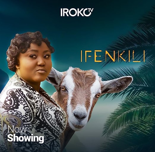 Ifenkili (2021) - Nollywire
