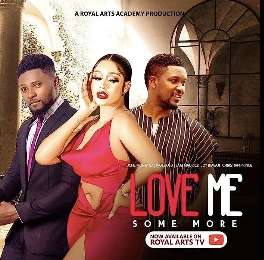 Love Me Some More (2022) - Nollywire
