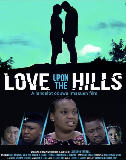 Love Upon the Hills (2018) - Nollywire