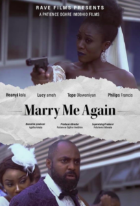 Marry Me Again (2019) - Nollywire