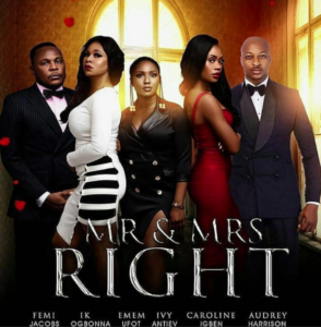 Mr & Mrs Right (2018) - Nollywire