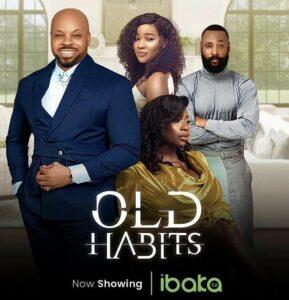 Old Habits (2022) - Nollywire