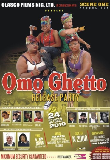Omo Ghetto (2010) - Nollywire