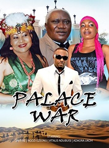Palace War (2014) - Nollywire