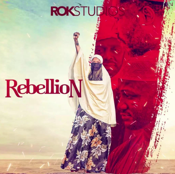 Rebellion (2021) - Nollywire