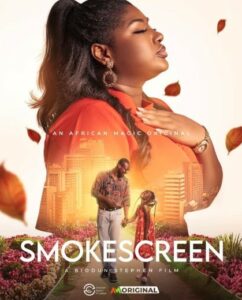 Smokescreen (2023) - Nollywire