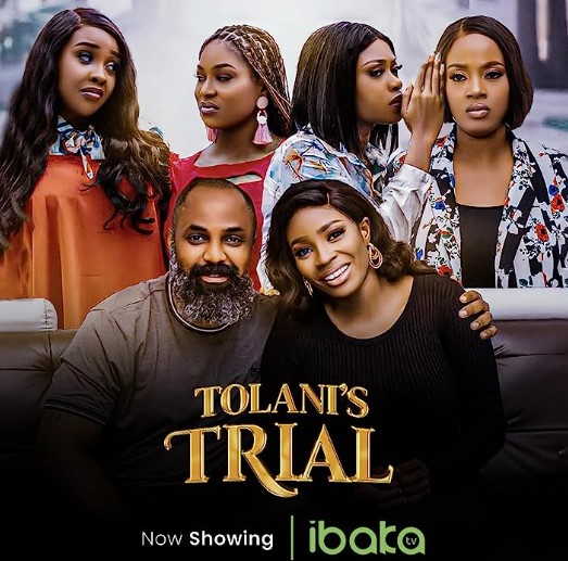 Tolani's Trial (2023) - Nollywire