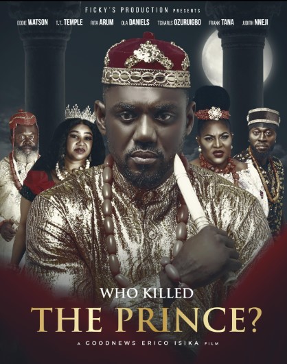 Who Killed the Prince (2022) - Nollywire