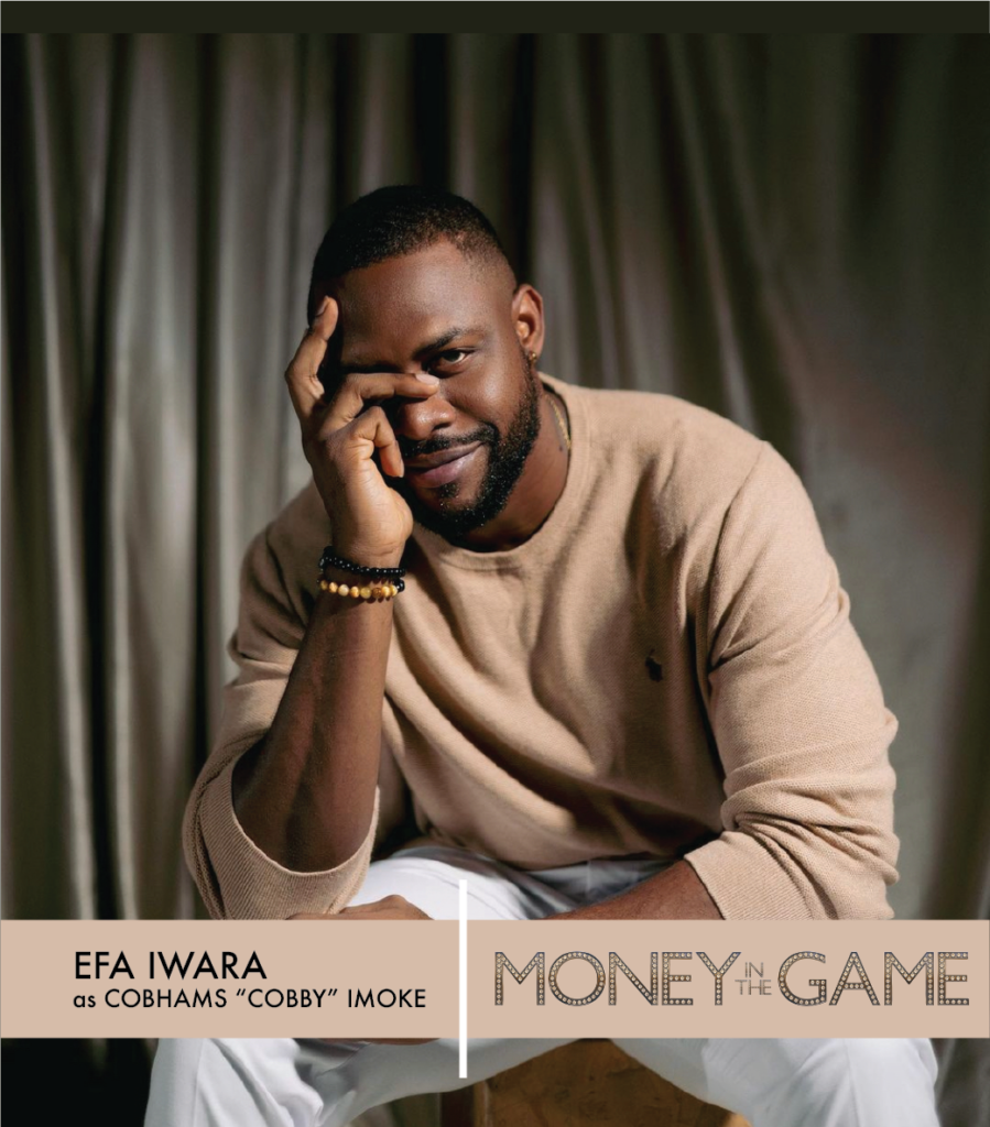 Efa Iwara Money In The Game Cast - Nollywire