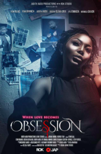 Obession (2021) - Nollywire