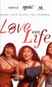 Love and Life (2023) - Nollywire