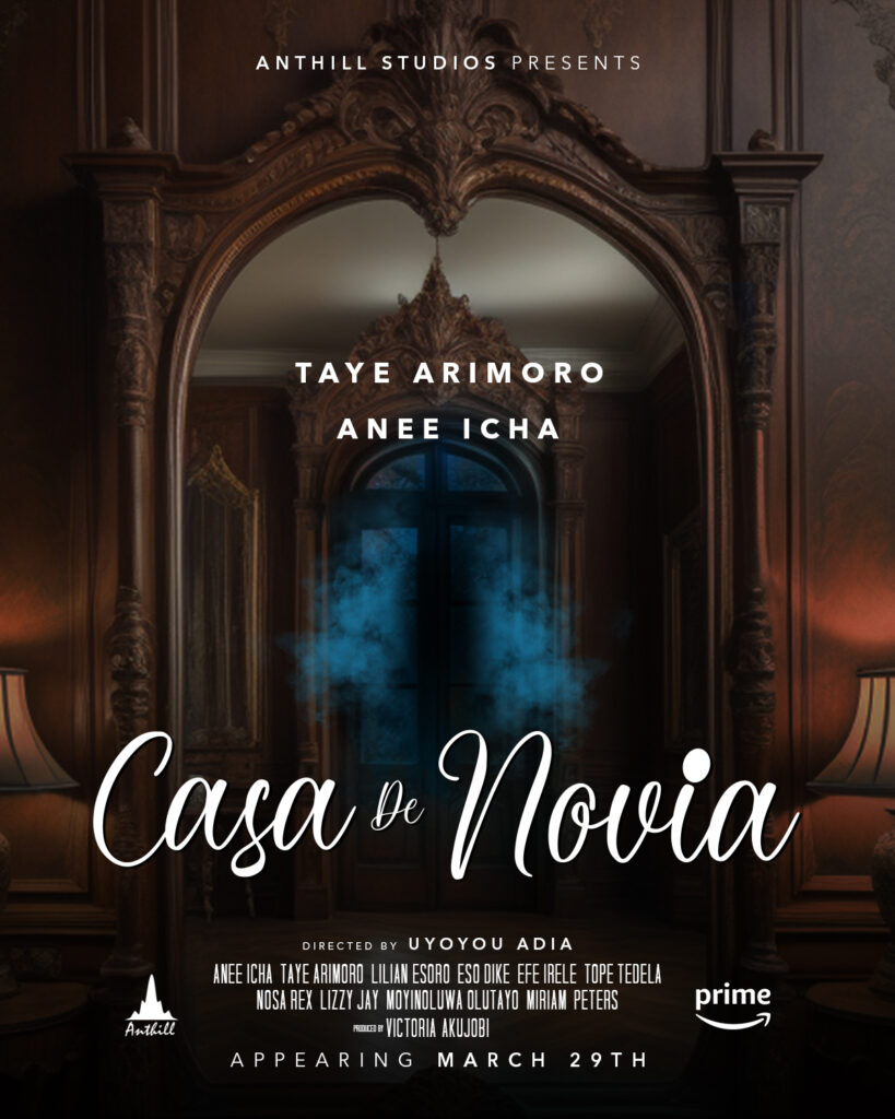 Casa De Novia 2024 Movie Poster © Anthill Studios - Nollywire