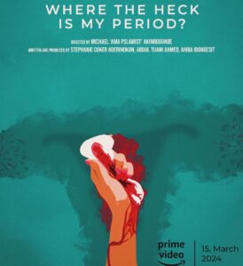 Where The Heck Is My Period (2024) - Nollywire